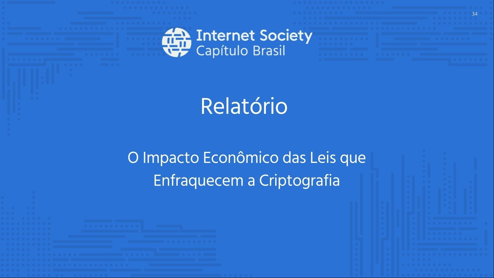 O Impacto Econômico das Leis que Enfraquecem a Criptografia